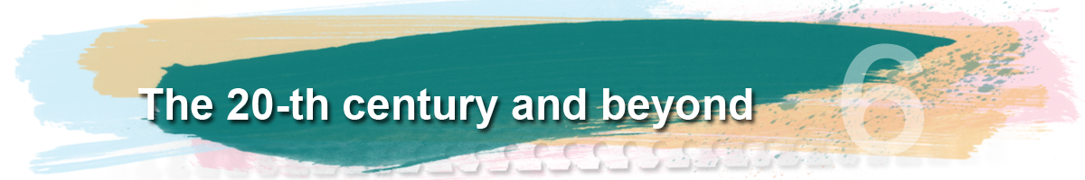 Modul 6. The 20-th century and beyond